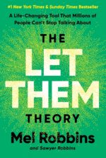 تئوری Let Them: ابزاری برای تغییر زندگی که میلیون ها نفر نمی توانند درباره آن صحبت نکنند